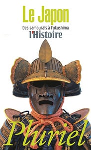Le Japon - Des samouraïs à Fukushima