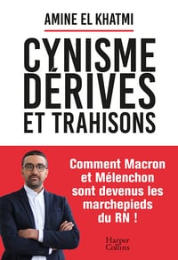 Cynisme, dérives et trahisons - Amine El Khatmi (2024)