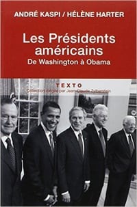 Les présidents américains : De Washington à Obama