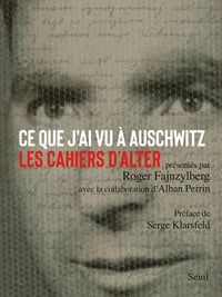 Ce que j'ai vu à Auschwitz - Alban Perrin & Roger Fajnzylberg (2025)