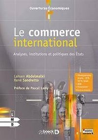 Le commerce international : Analyses, institutions et politiques des Etats by Lahsen Abdelmalki
