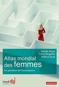 Atlas mondial des femmes - Isabelle Attané