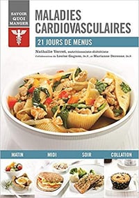 Maladies cardiovasculaires : 21 jours de menus - Nathalie Verret