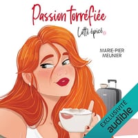 Latté épicé: Passion torréfiée, Livre 2 - Marie-Pier Meunier (2024)