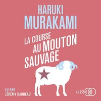 La course au mouton sauvage - Haruki Murakami (2021)