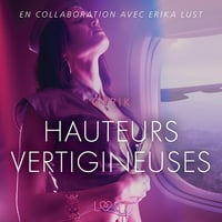 Hauteurs vertigineuses : Une nouvelle érotique - Olrik (2023)