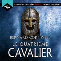 Bernard Cornwell - Le Quatrième Cavalier [Les Chroniques saxonnes 2] (2019)