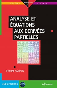 Analyse et équations aux dérivées partielles - Thomas Alazard (2023)