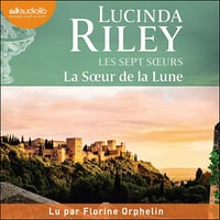 La Soeur de la Lune: Les Sept Soeurs 5 - Lucinda Riley (2024)