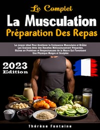 La musculation. Préparation des repas - Thérèse Fontaine (2023)