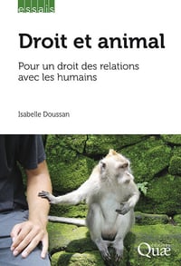 Droit et animal : Pour un droit des relations avec les humains - Isabelle Doussan (2024)