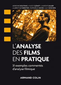 L’analyse des films en pratique - Collectif