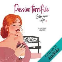 Entre deux cafés: Passion torréfiée, Livre 1 - Marie-Pier Meunier (2023)
