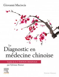 Le Diagnostic en médecine chinoise - Giovanni Maciocia (2020)