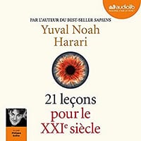 Yuval Noah Harari - 21 Leçons pour le XXIème siècle (2018)
