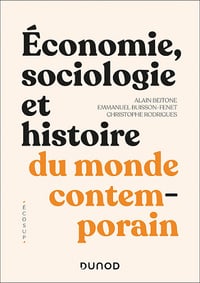 Economie, Sociologie et Histoire du monde contemporain - 4e éd. - Alain Beitone & Emmanuel Buisson-Fenet & Christophe Rodrigues (2022)