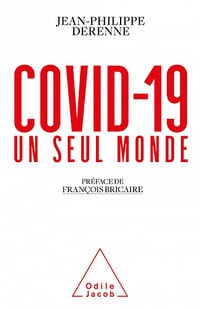 Covid-19 : un seul monde - Jean-Philippe Derenne (2021)