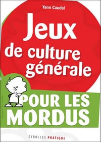 Jeux de culture générale pour les Mordus