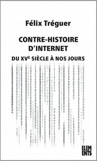 Contre-histoire d'Internet : Du XVe siècle à nos jours - Félix Tréguer (2023)
