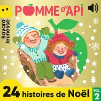 24 histoires de Noël 2: Pomme d'Api - Marine Gérald (2024)