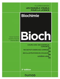 Biochimie - 2e éd.: Cours avec exemples concrets, QCM, exercices corrigés - Xavier Coumoul (2022)