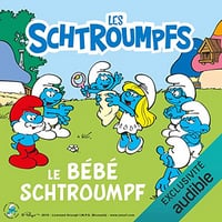 [LES SCHTROUMPFS] - Peyo -Le Bébé Schtroumpf: Les Schtroumpfs 8- 2021