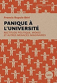 Panique à l'université - Francis Dupuis-Déri (2022)