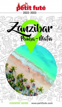 Guide Zanzibar 2022-2023 Petit Futé - Dominique Auzias, Jean-Paul Labourdette (2022)