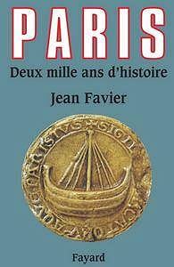 Jean Favier, "Paris : Deux mille ans d’histoire"