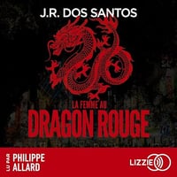 La Femme au dragon rouge - José Rodrigues Dos Santos (2023)