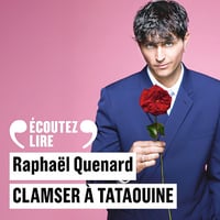 Clamser à Tataouine - Raphaël Quenard (2025)