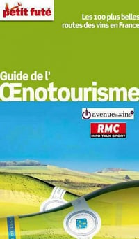 Petit Futé - Guide de l'oenotourisme