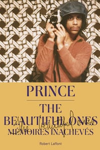 The Beautiful Ones - Prince, Dan Piepenbring (2019)