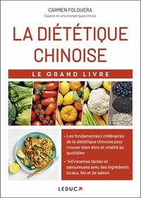 La diététique chinoise: Le Grand Livre - Carmen Folguera (2022)