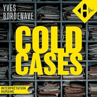 Cold Cases: 12 affaires mystérieuses près de chez vous - Yves Bordenave (2026)
