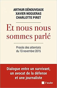 Et nous nous sommes parlé - Arthur Dénouveaux, Charlotte Piret et Xavier Nogueras (2022)