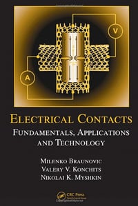 Electrical Contacts: Fundamentals, Applications and Technology