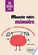 Laurence de Conceicao - 30 jours pour muscler votre mémoire (2020)