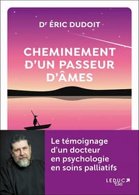 Cheminement d'un passeur d'âmes - Éric Dudoit