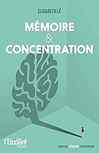 Mémoire et concentration - Elisabeth Lê (2023)