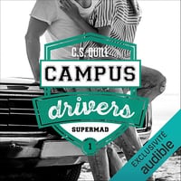 Supermad: Campus Drivers 1 - C. S. Quill (2021)