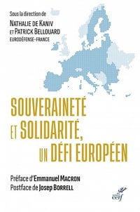 Souveraineté et solidarité, un défi européen - Nathalie de Kaniv, Patrick Bellouard et Collectif (2022)
