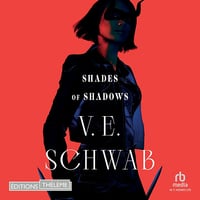 Shades of Shadows Tome 2 - V. E. Schwab (2023)