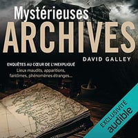 DAVID GALLEY - Mystérieuses archives - 2019