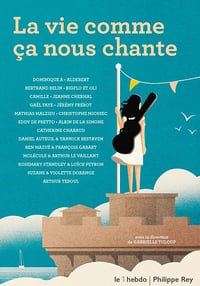 La vie comme ça nous chante - Gabrielle Tuloup & Collectif (2022)