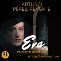 Eva: Une aventure de Lorenzo Falcó - Arturo Pérez-Reverte (2021)