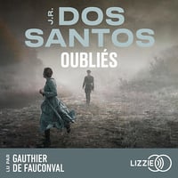 Oubliés - José Rodrigues Dos Santos (2025)