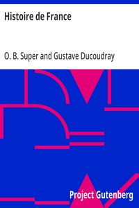 Histoire de France: Tirée de Ducoudray