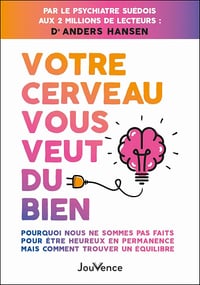 Votre cerveau vous veut du bien - Dr Anders Hansen (2025)
