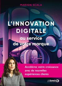 L’innovation digitale au service de votre marque - Marion Scala (2023)